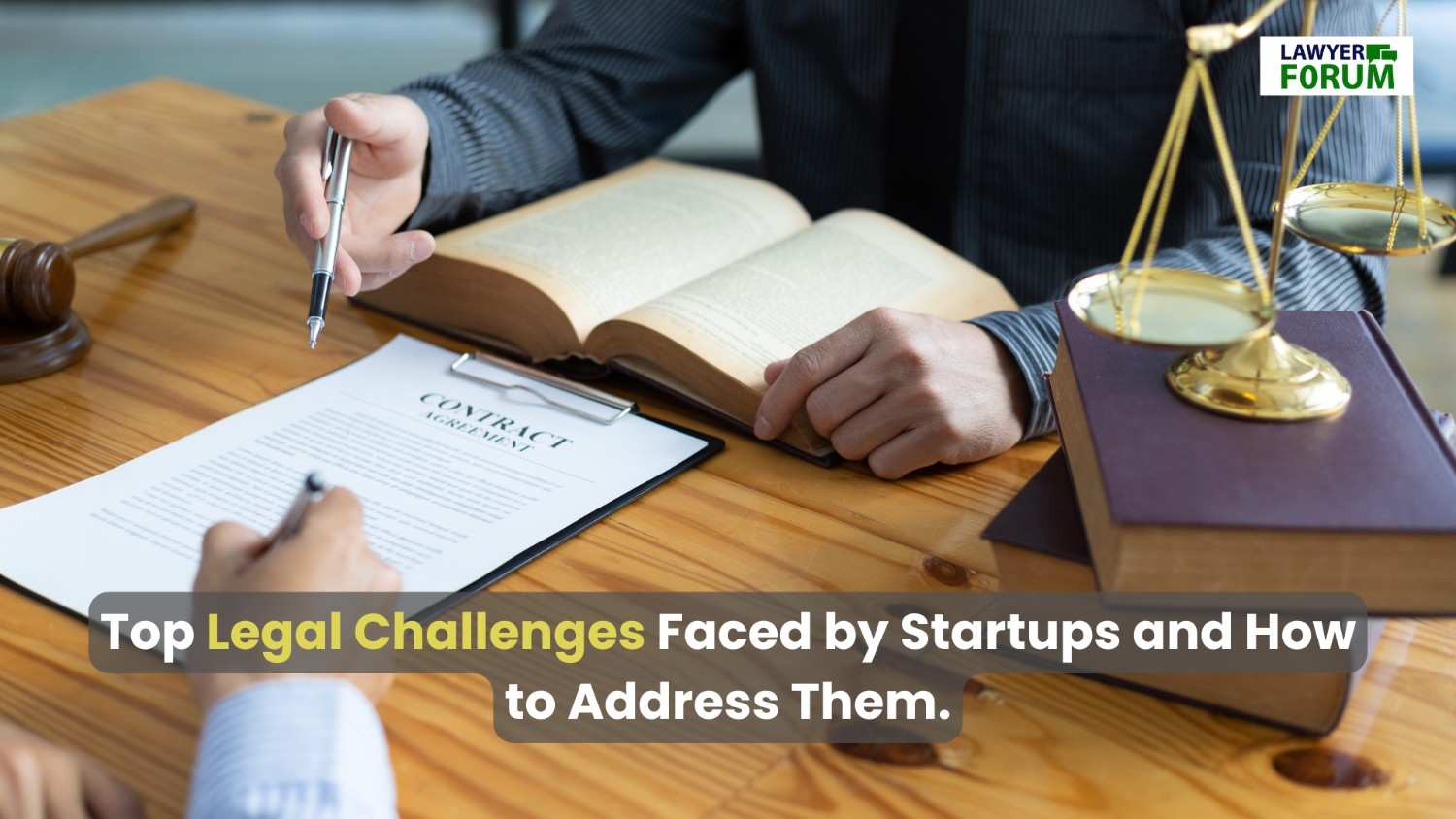 Top Legal Challenges Faced by Startups and How to Address Them